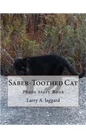 Saber-Toothed Cat: Photo Story Book