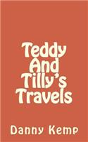 Teddy and Tilly's Travels