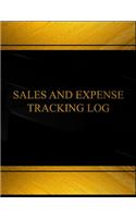 Sales and Expense Log (Log Book, Journal - 125 pgs, 8.5 X 11 inches)