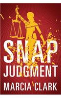 Snap Judgment