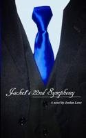 Jacket's 22nd Symphony