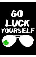 Go Luck Yourself