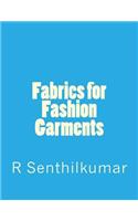 Fabrics for Fashion Garments