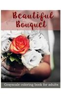 Beautiful Bouquet Grayscale Coloring Book for Adults