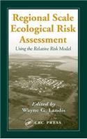 Regional Scale Ecological Risk Assessment