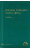 Premerger Notification Practice Manual