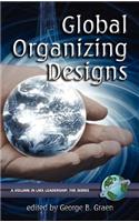 Global Organizing Designs: (LMX Leadership: The Series)