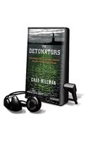The Detonators: (Playaway Adult Nonfiction)