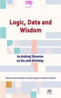 Logic, Data and Wisdom