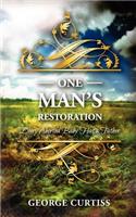 One Man's Restoration