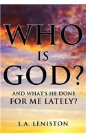 Who Is God?