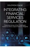 Integrating Financial Services Regulation