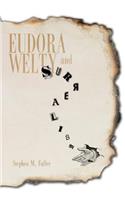 Eudora Welty and Surrealism