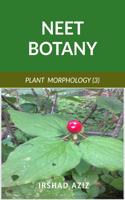 NEET BOTANY (PLANT MORPHOLOGY): Joint book for 11th 12th & NEET