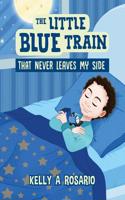 The Little Blue Train That Never Leaves My Side