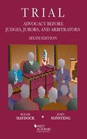Trial Advocacy Before Judges, Jurors, and Arbitrators