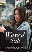 Wasted Salt