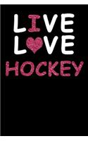 Live Love Hockey Journal