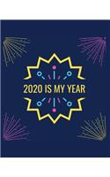 2020 Is My Year