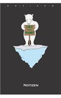 Save the Planet Notizbuch: Monatsübersicht (Termine, Ziele, Notizen, Wochenplan) für Naturfreunde und Umweltschützer