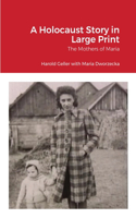 Holocaust Story in Large Print