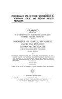 Performance and outcome measurement in substance abuse and mental health programs