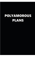 2020 Daily Planner Funny Theme Polyamorous Plans Black White 388 Pages