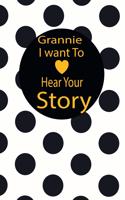 grannie I want to hear your story: A guided journal to tell me your memories, keepsake questions.This is a great gift to mom, grandma, nana, aunt and auntie from family members, grand
