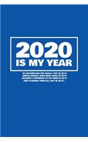 2020 Is My Year