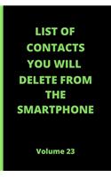 List of Contacts You Will Delete from the Smartphone: Blank Lined Notebook. Journal. Personal Diary. Creative Gift. Birthday Present.