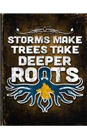 Storms Make Trees Take Deeper Roots