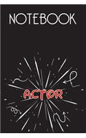 ACTOR Notebook, Simple Design: Notebook /Journal Gift, Simple Cover Design,100 pages, 6x9, Soft cover, Mate Finish