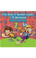 Kids Book of Number Games 1-70 Workbook - Children's Math Books