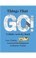Things That Go! Vehicle Activity Book