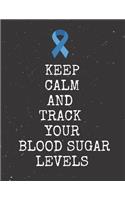 Keep Calm And Track Your Blood Sugar Levels
