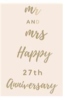 Mr And Mrs Happy 27th Anniversary: Funny 27thYou Are Beautiful happy anniversary Birthday Gift Journal / Notebook / Diary Quote (6 x 9 - 110 Blank Lined Pages)