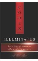 Codex Illuminatus: Citações e Provérbios de Dan Desmarques