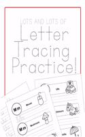 Lots and Lots of Letter Tracing Practice!: Letter Tracing Book for Preschoolers 3-5 & Kindergarten. Letter Tracing Books for Kids Ages 3-5 & Kindergarten and Letter Tracing Workbook, Coloring