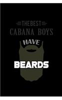 The Best Cabana Boys have Beards: 110 Game Sheets - SeaBattle Sea Battle Blank Games - Soft Cover Book for Kids for Traveling & Summer Vacations - Mini Game - Clever Kids - 110 Lined