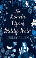 Lonely Life of Biddy Weir