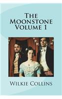 The Moonstone Volume 1