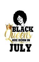 Black Queens Are Born in July: Composition Notebook College Ruled (7.5 X 9.25) 200 Pages(college Notebook, Ruled Notebook,200 Page Composition Book,200 Page Journal,200 Page Noteb