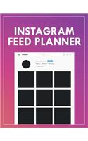 Instagram Feed Planner: Weekly Content Planner and Instagram Layout Templates for Social Media Influencer and Marketer