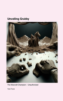 Unveiling Grubby