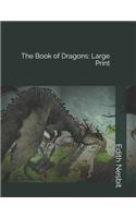The Book of Dragons: Large Print