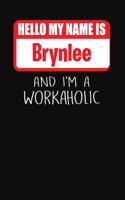 Hello My Name Is Brynlee