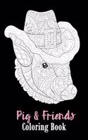Pig & Friends Coloring Book