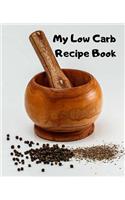 My Low Carb Recipe Book