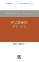 Advanced Introduction to Business Ethics