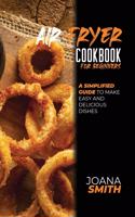 Air Fryer Cookbook for Beginners